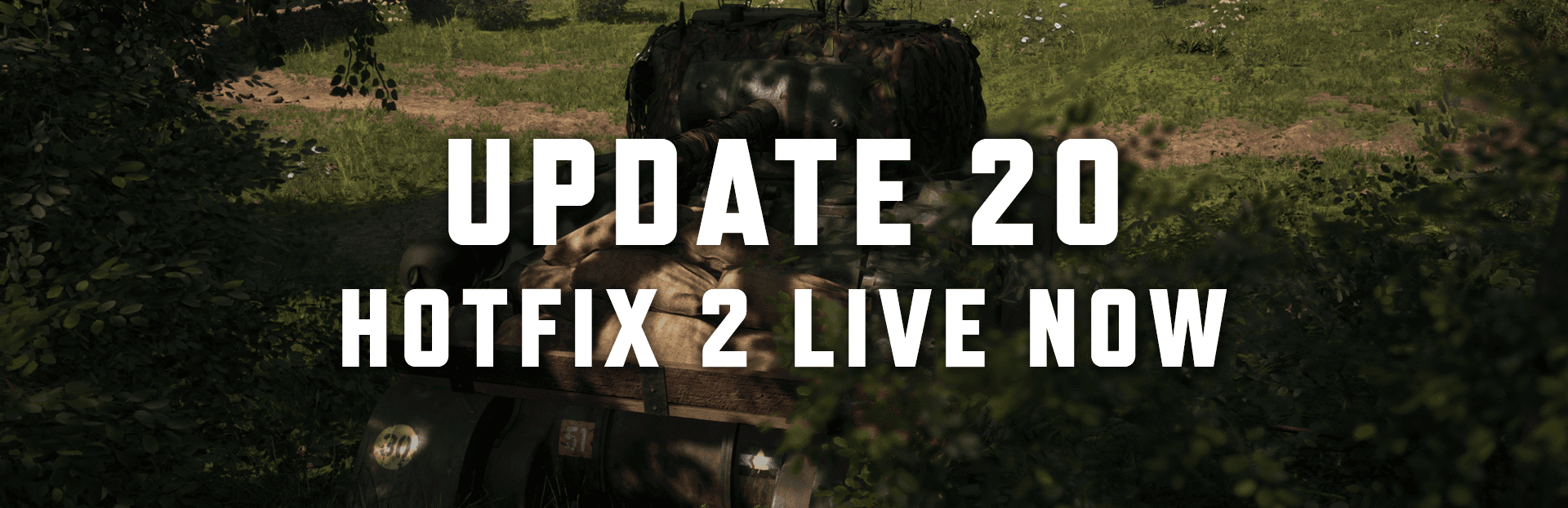 Update 20 | Hotfix 2 Live Now image