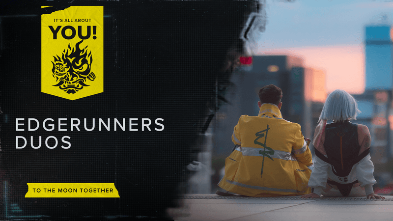 It’s All About You! — Edgerunners duos: To the Moon Together image