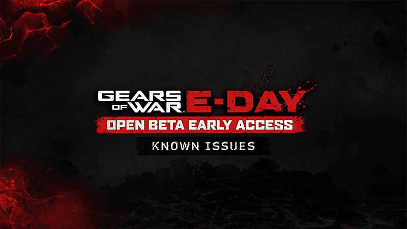 Gears of War: E-Day Beta Known Issues image