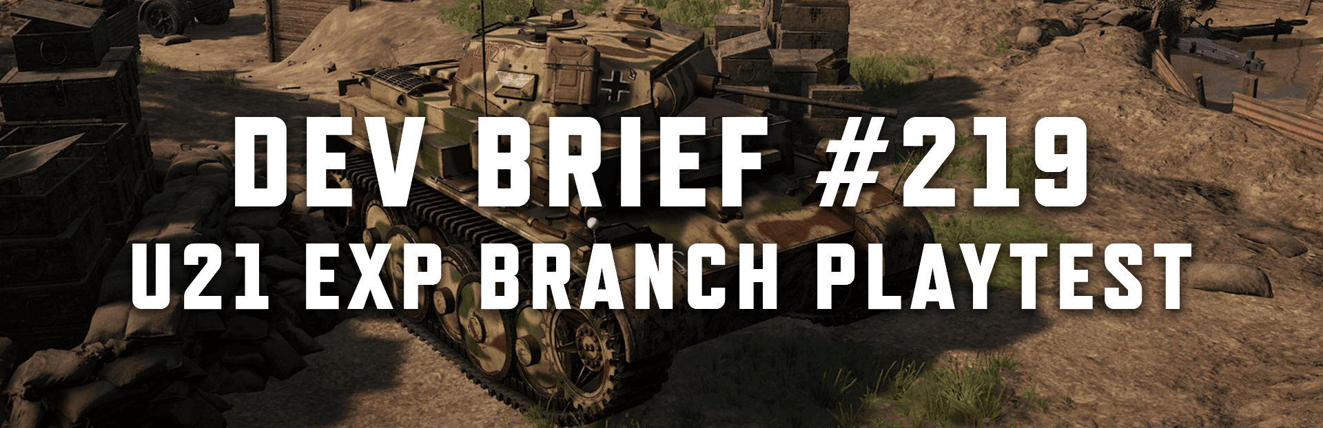 Dev Brief #219 | First U21 Experimental Branch Test | Weapon & Armor Changes image